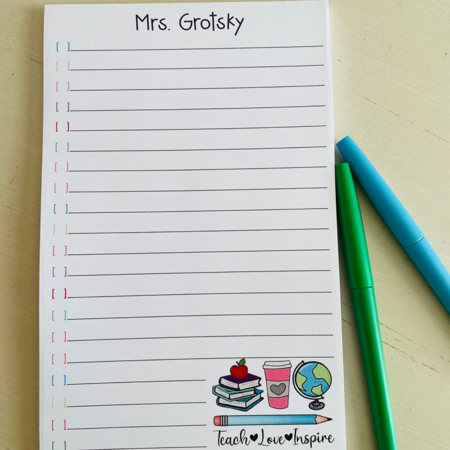 Teach Love Inspire Notepad