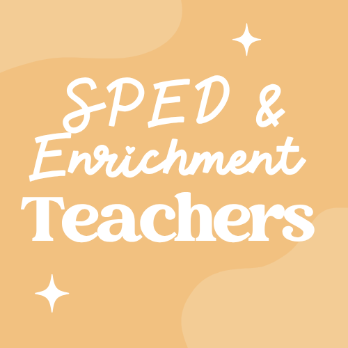 SPED and Enrichment Teachers