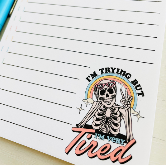 Very Tired