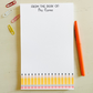Pencil Teacher Notepad